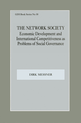 The Network Society: Economic Development and International Competitveness as Problems of Social