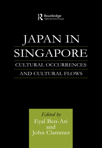 Japan in Singapore: Cultural Occurrences and Cultural Flows