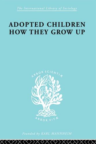 Adopted Children: How They Grow Up