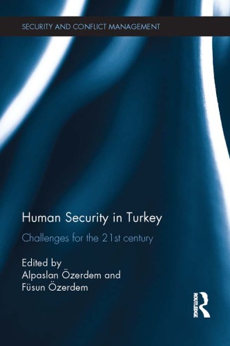 Human Security in Turkey: Challenges for the 21st century