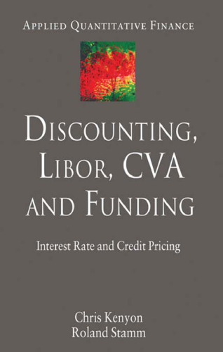 Discounting, Libor, CVA and Funding: Interest Rate and Credit Pricing