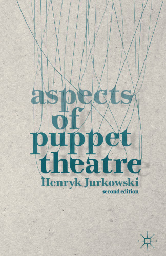 Aspects of Puppet Theatre, Second Edition