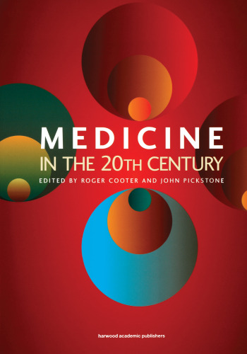 Medicine in the Twentieth Century