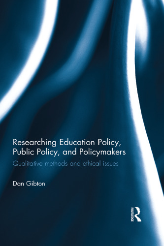 Researching Education Policy, Public Policy, and Policymakers