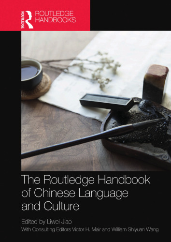 The Routledge Handbook of Chinese Language and Culture