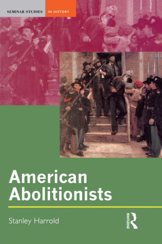 American Abolitionists (Seminar Studies)