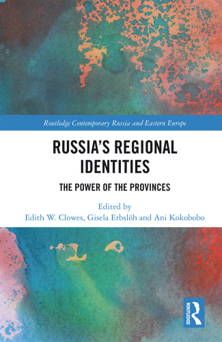 Russia's Regional Identities: The Power of the Provinces
