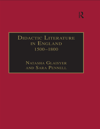 Didactic Literature in England 1500–1800: Expertise Constructed