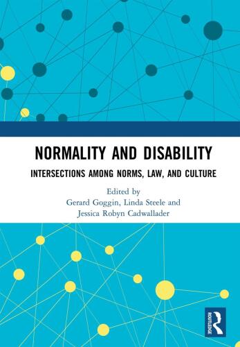 Normality and Disability: Intersections Among Norms, Law, and Culture