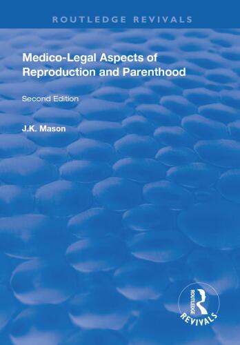 Medico-Legal Aspects of Reproduction and Parenthood