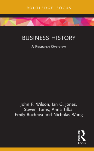 Business History: A Research Overview