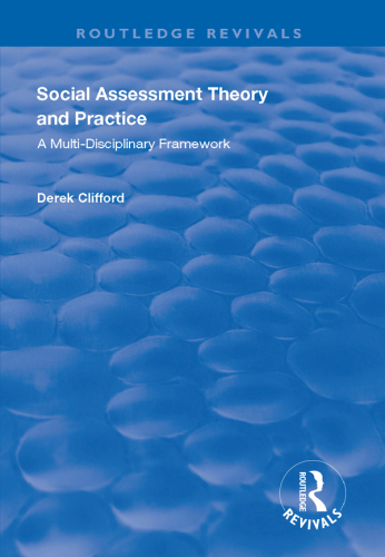 Social Assessment Theory and Practice: A Multi-disciplinary Framework