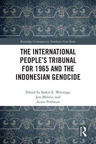 The International People’s Tribunal for 1965 and the Indonesian Genocide
