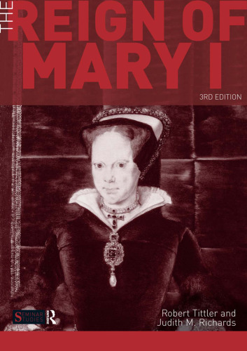 The Reign of Mary I (Seminar Studies)