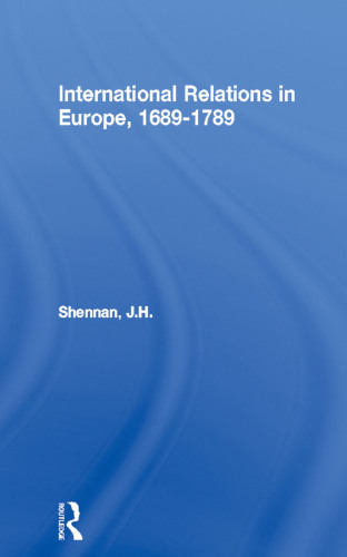 International Relations in Europe, 1689-1789 (Lancaster Pamphlets)