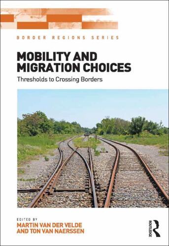 Mobility and Migration Choices: Thresholds to Crossing Borders