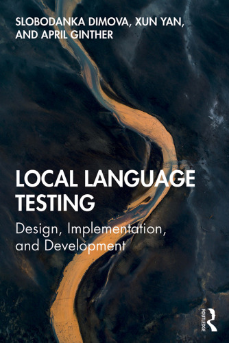 Local Language Testing: Design, Implementation, and Development