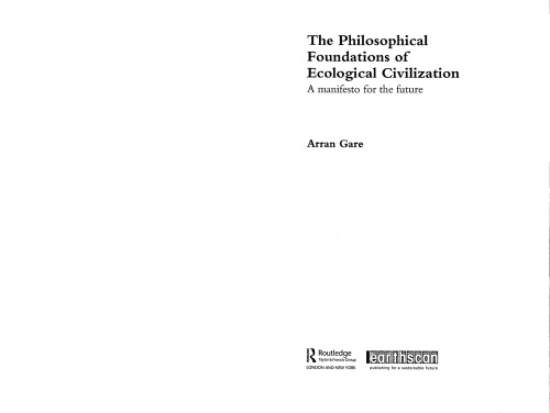 The Philosophical Foundations of Ecological Civilization: A manifesto for the future