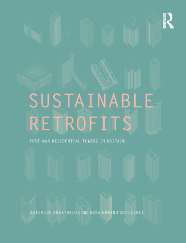 Sustainable Retrofits: Post War Residential Towers in Britain