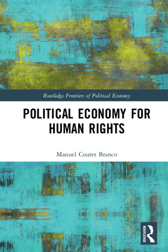 Political Economy for Human Rights (Routledge Frontiers of Political Economy)