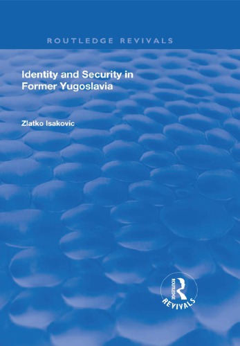 Identity and Security in Former Yugoslavia