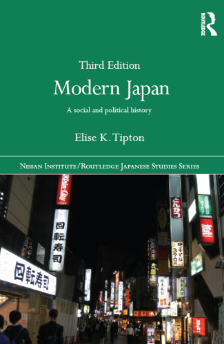 Modern Japan: A Social and Political History (Nissan Institute/Routledge Japanese Studies)