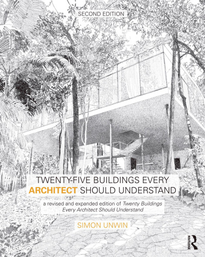 Twenty-Five Buildings Every Architect Should Understand