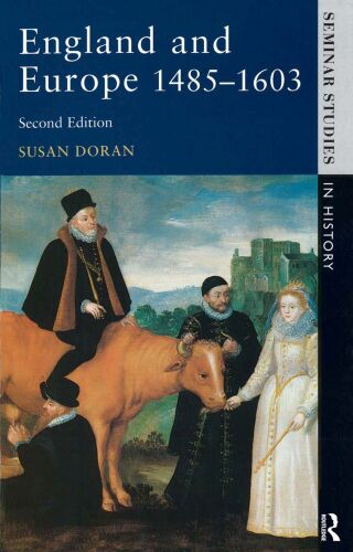 England and Europe 1485-1603 (Seminar Studies)