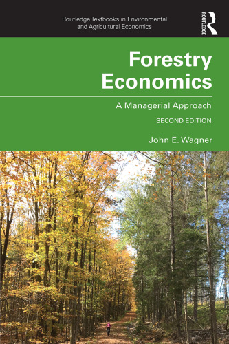 Forestry Economics: A Managerial Approach