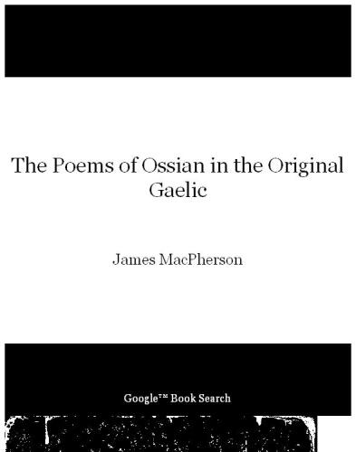 The Poems of Ossian in the Original Gaelic (Volume 3)