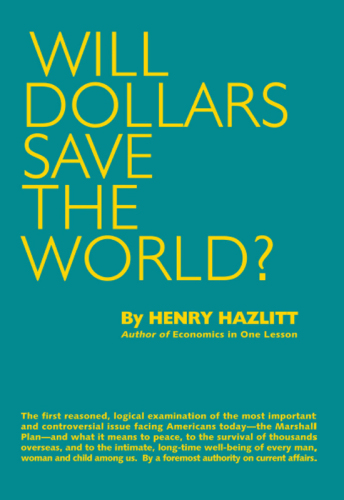 Will Dollars Save The World?