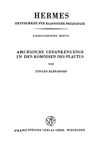 Archaische Gedankengänge in den Komödien des Plautus