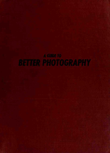 A Guide to Better Photography