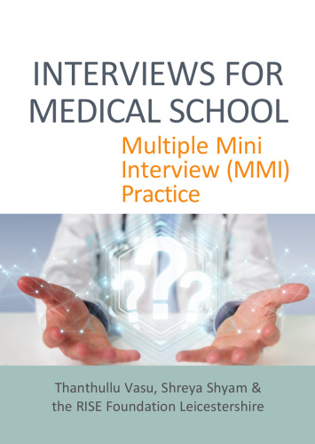 Interviews for Medical School: Multiple Mini Interview (MMI) Practice