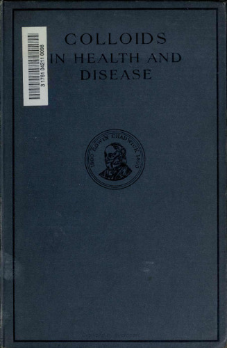 The use of colloids in health and disease
