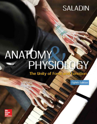 Anatomy & Physiology: The Unity of Form and Function