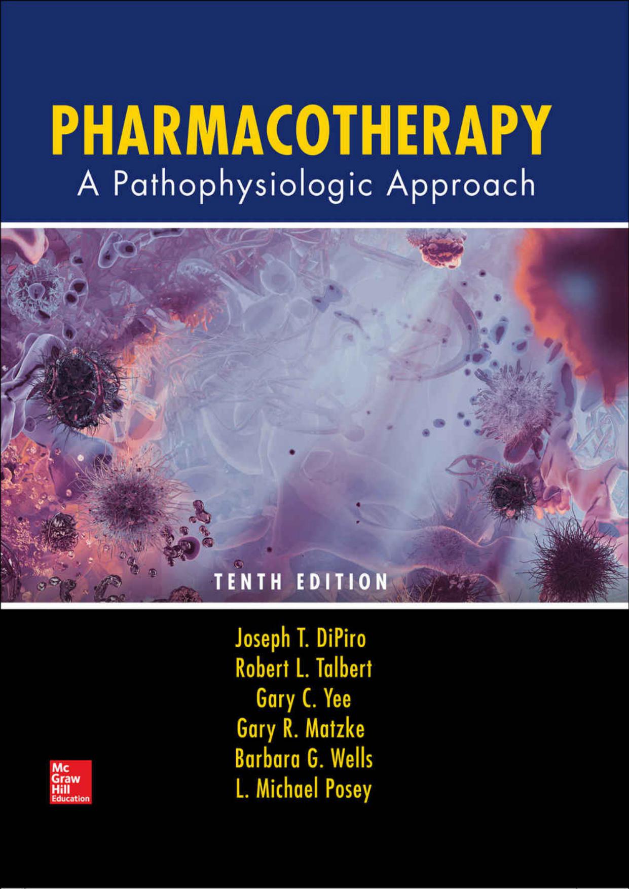 Pharmacotherapy: A Pathophysiologic Approach