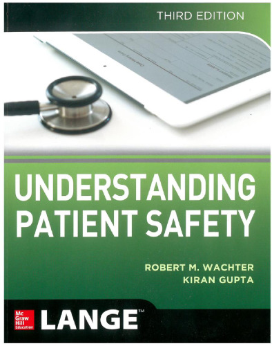 Understanding Patient Safety