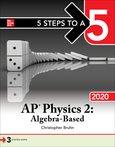 5 Steps to a 5: AP Physics 2, Algebra-Based 2020