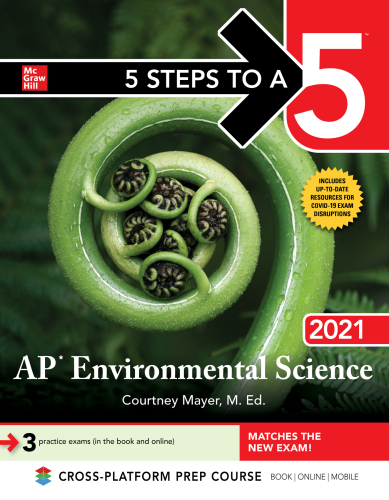 5 Steps to a 5: AP Environmental Science 2021