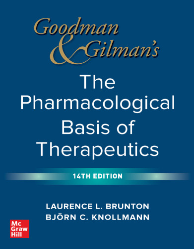Goodman and Gilman's The Pharmacological Basis of Therapeutics,
