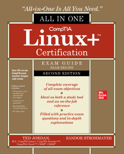 CompTIA Linux+ Certification All-in-One Exam Guide (Exam XK0-005)