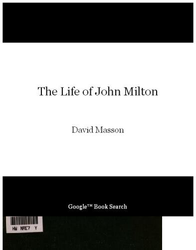 The Life Of John Milton: Narrated In Connexion With The Political, Ecclesiastical, And Literary History Of His Time, Volume 2...
