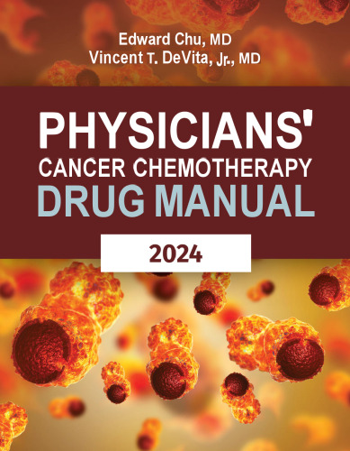 Physicians' Cancer Chemotherapy Drug Manual 2024