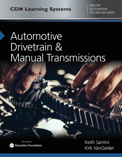 Automotive Drivetrain and Manual Transmissions: CDX Master Automotive Technician Series