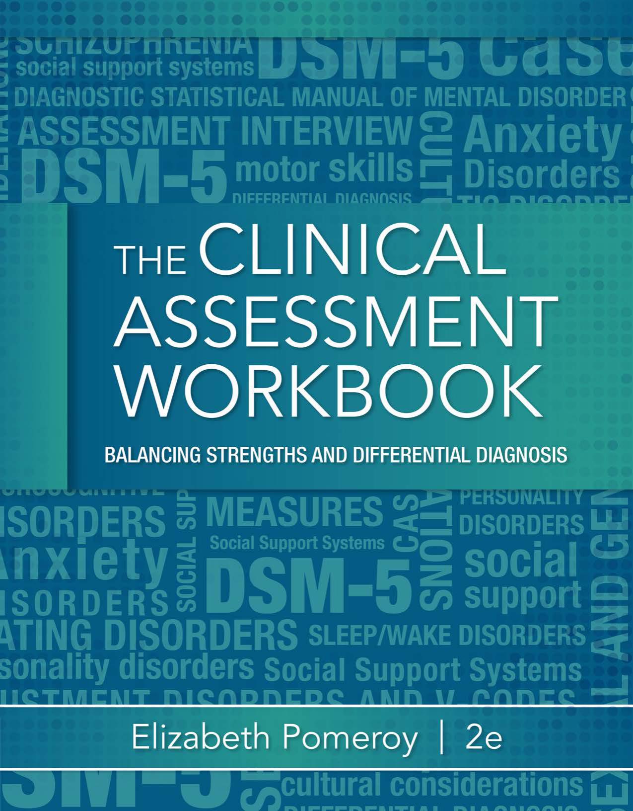 Clinical Assessment Workbook: Balancing Strengths and Differential Diagnosis