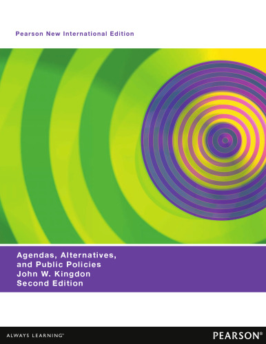 Agendas, Alternatives, and Public Policies, Update Edition, with an Epilogue on Health Care'
