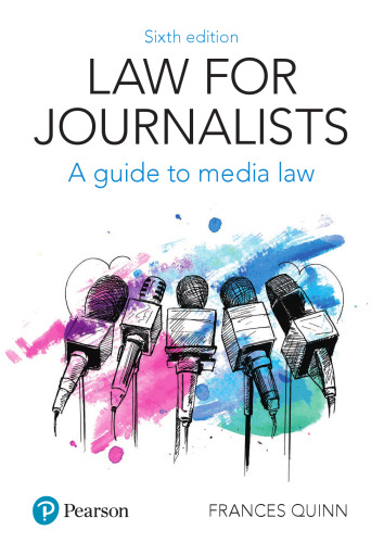 Law For Journalists A Guide to Media Law