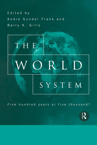 The World System: Five Hundred Years Or Five Thousand?