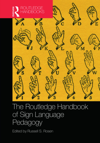 The Routledge Handbook Of Sign Language Pedagogy